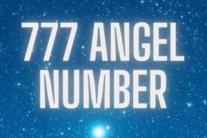 What Does the Angel Number 777 Mean?